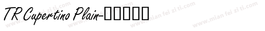TR Cupertino Plain字体转换